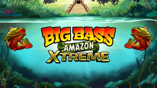 Big Bass Amazon Xtreme